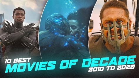 10 Movies of Decade 2010 to 2020 - YouTube