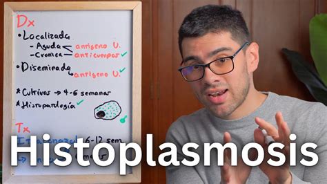 Histoplasmosis Explicada Claramente Youtube