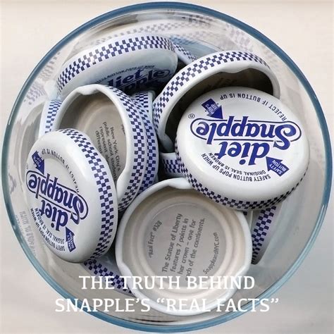 Snapple Real Facts And Bottle Cap Words Of Wisdom