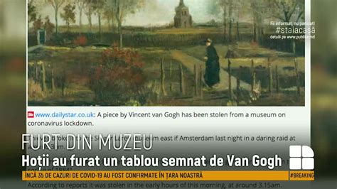 O Pictur A Lui Vincent Van Gogh Furat Dintr Un Muzeu Din Rile De