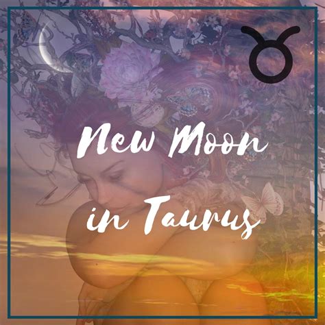 New Moon In Taurus Anita D Marshall