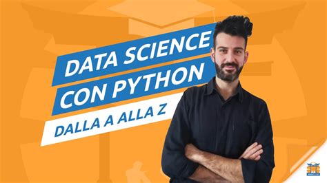 Data Science Con Python Il Docente Riccarto Galeotti Youtube