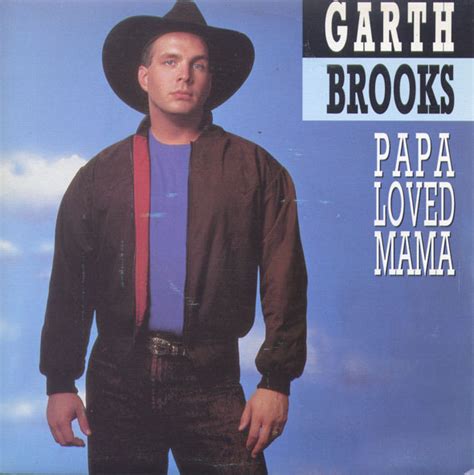 Garth Brooks Papa Loved Mama Releases Discogs