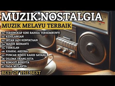 Muzik Nostalgia Terbaik Tersingkap Kini Rahsia Tersembunyi