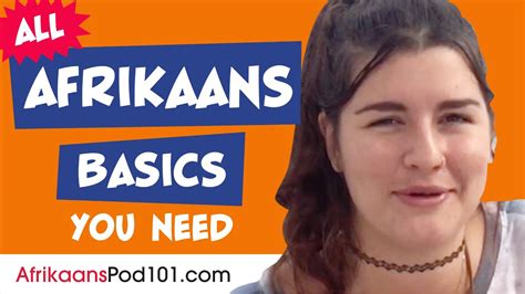 Learn Afrikaans Today All The Afrikaans Basics For Absolute Beginners Youtube