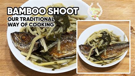 How To Cook Labong Ilocano Style Dinengdeng Na Labong At Saluyot