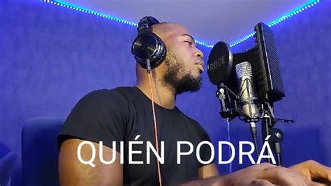 Qui N Podra Dalecis Cover Youtube