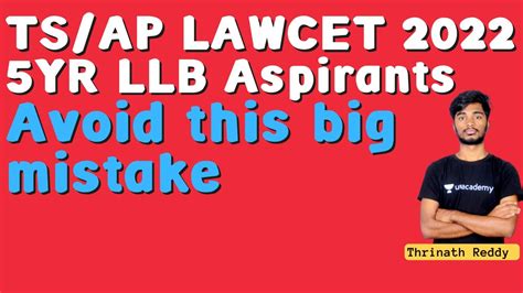 Biggest Mistake Of TS AP LAWCET 2022 5YR LLB Aspirants Thrinath Reddy