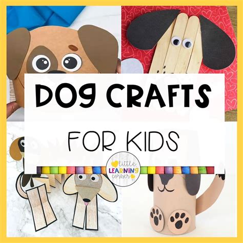 36 Dog Crafts for Toddlers and Preschoolers - Little Learning Corner