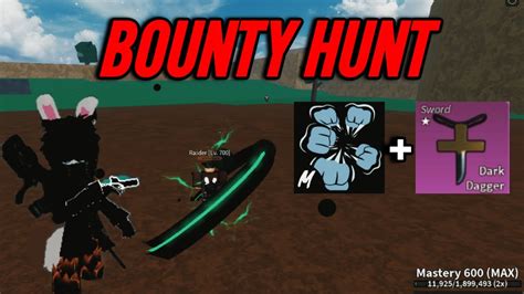 Dark Dagger Skilled Bounty Hunting Blox Fruits 30m Bounty And 30m Honor Youtube