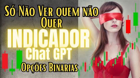 Melhor Indicador Gpt Indicador De Opções Binarias Com Inteligência