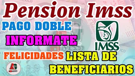 Perfecta Noticia Pensionados Imss Pago Doble Para Algunos