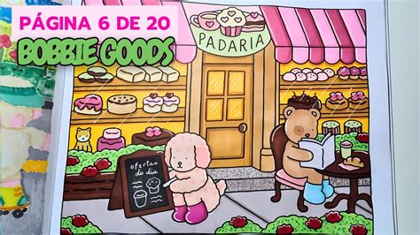 Bobbie Goods Padaria Colorido - COLORINDO A PAG 6 DE BOBBIE GOODS | ABRINDO A PADARIA | EFEITO DE LUZ ...