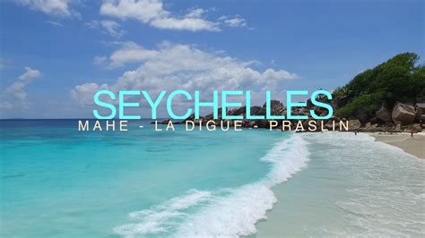 The Amazing Seychelles Islands Youtube