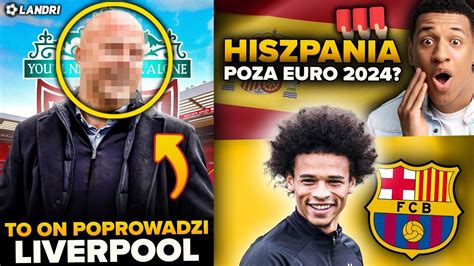 Oto NOWY TRENER Liverpoolu Hiszpania WYKLUCZONA Z EURO 2024 Leroy