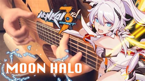 Moon Halo Honkai Impact 3rd｜game Song Cover｜fingerstyle Guitar Cover