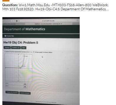 Get Answer Ww1 Math Msu Edu MTH103 F 18 Allen 800 WeBWork Mth 103