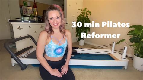 30 Min Total Body Pilates Reformer Workout Low Impact Youtube