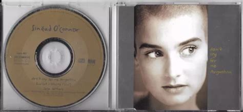 Maxi Cd Single 3 Titres Sinead Oconnor Dont Cry For Me Argentina 1992