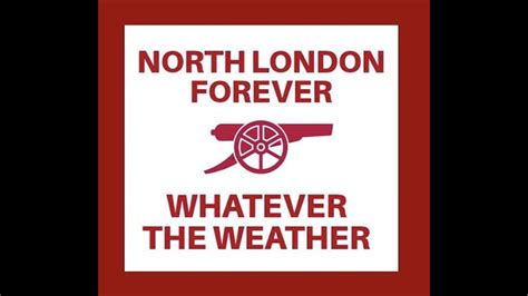 North London Forever Arsenal Anthem Youtube