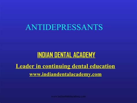 Antidepressants Certified Fixed Orthodontic Courses By Indian Dental