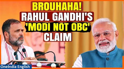 Bjp Denounces Rahul Gandhis Pm Modi Not Obc Claim As Blatant Lie