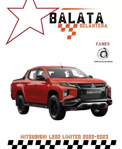 Balata Delantera Mitsubishi L200 Limited 2022 2023 Meses Sin Intereses