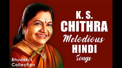 K S Chithra Hindi Songs Collection Top 25 KS Chithra Melody Songs