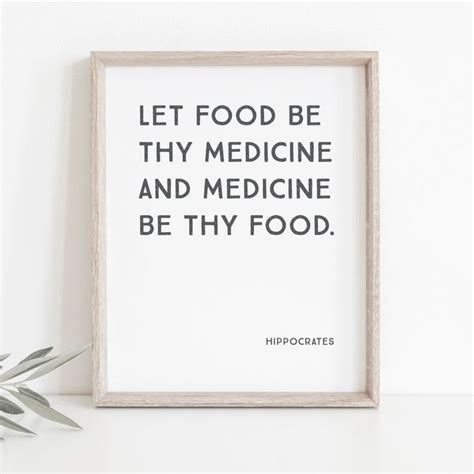 Let Food Be Thy Medicine And Medicine Be Thy Food Hippocrates Quote