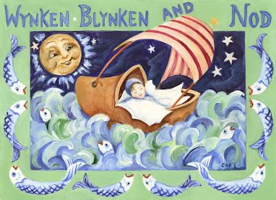 PaintedPlums: Wynken, Blynken, and Nod