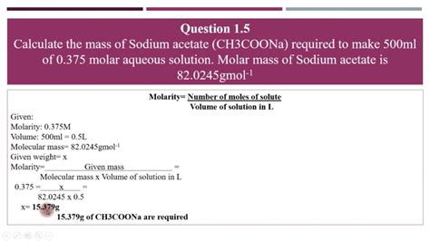 Calculate The Mass Of Sodium Acetate Required To Make Ml Of