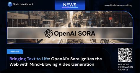 Bringing Text to Life: OpenAI's Sora Ignites the Web with Mind-Blowing ...