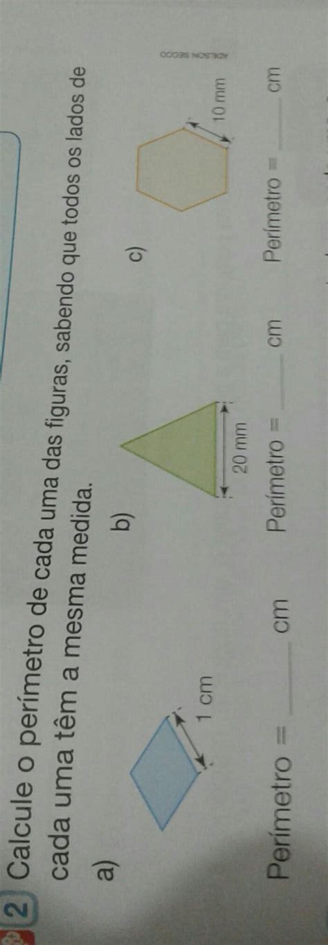 calcule o perímetro de cada uma das figuras sabendo que todos os lados