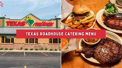 Texas Roadhouse Catering 2025: Packages from $9.99 to $17.49