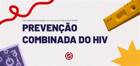 Prevenção Combinada Do Hiv Centro De Convivência É De Lei