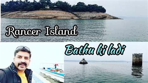 Pong Dam Bathu Ki Ladi Rancer Island Nagrota Surian Pong Lake