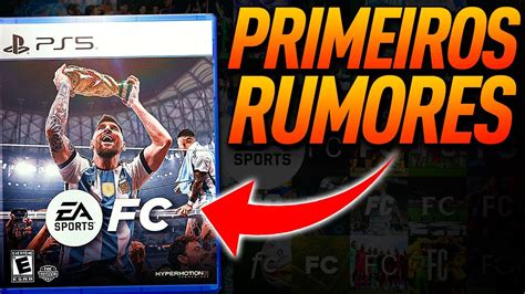 Primeiros Rumores Ea Sports Fc O Novo Fifa Linker Youtube