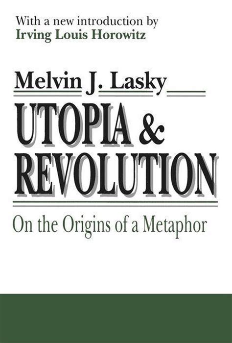 Utopia And Revolution Ebook Melvin J Lasky Boeken