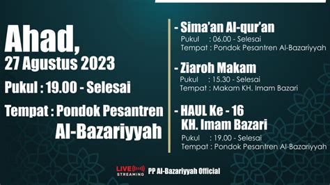 ZIARAH MAKAM KH IMAM BAZARI HAUL KE 16 PP AL BAZARIYYAH WUNGU