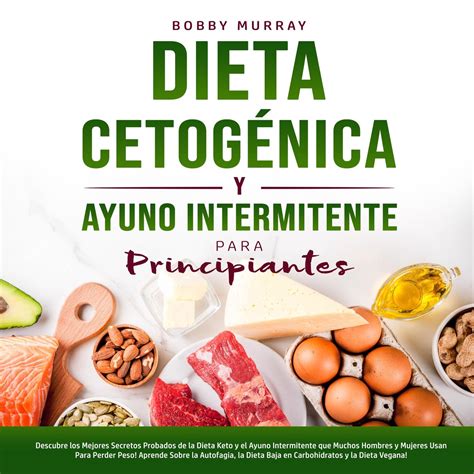 Dieta Cetogénica Y Ayuno Intermitente Para Principiantes Beek