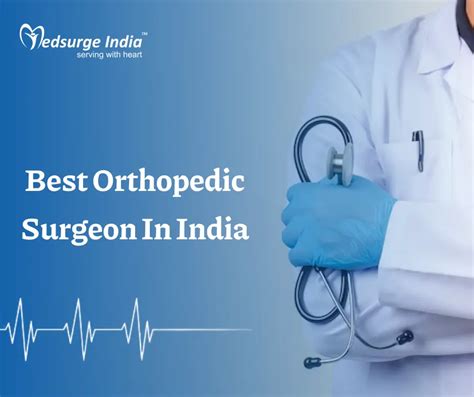 Best Orthopedic Surgeon In India Best Orthopedic Doctors In India