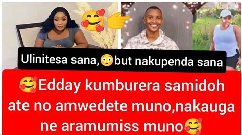 Edday Gwekera Samidoh Kiudu Kia Magegania Nakumutiga Na Maithori Youtube