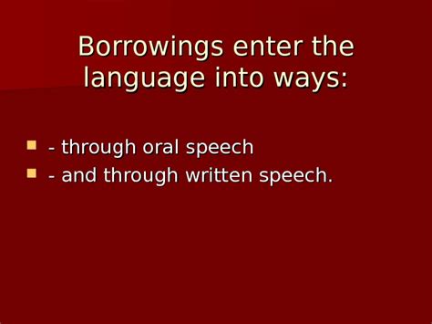 Презентация Words of native Origin and Borrowings