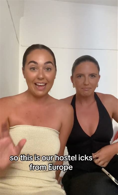 Tourists Hilariously Recount Nightmare Stay In European Hostel She Was Butt Arse Naked