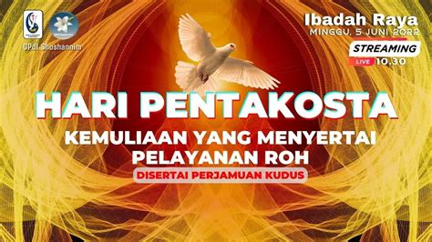 Ibadah Raya Hari Pentakosta Minggu Juni Disertai