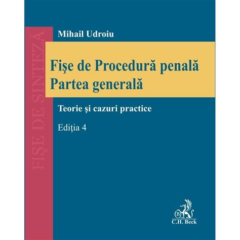 Fise De Procedura Penala Partea Generala Editia Mihail Udroiu