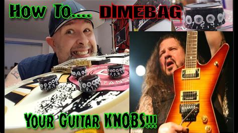 How To Dimebag Your Guitar Knobs Dimebag Youtube