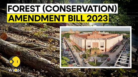 What Is The Forest Conservation Amendment Bill Edge News