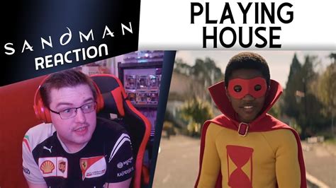 The Sandman X Playing House Reaction Youtube