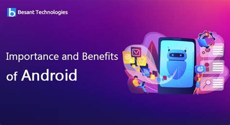 Importance and Benefits of Android - Android Training - Besant Technologies